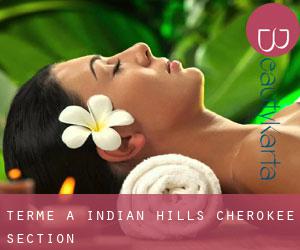 Terme a Indian Hills Cherokee Section