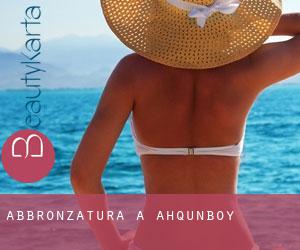 Abbronzatura a Ahqunboy