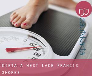 Dieta a West Lake Francis Shores