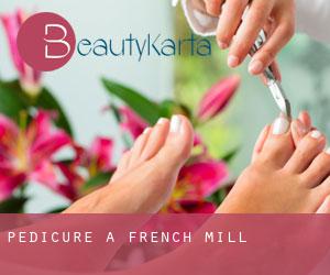 Pedicure a French Mill