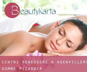 centri benessere a Agenvillers (Somme, Picardia)