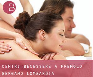 centri benessere a Premolo (Bergamo, Lombardia)
