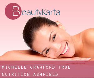 Michelle Crawford - True Nutrition (Ashfield)